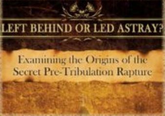 Left Behind or Led Astray